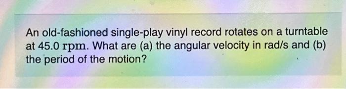 A record rotates on a turntable at 45 rpm