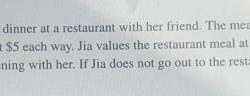 Jia is considering whether to go out to dinner