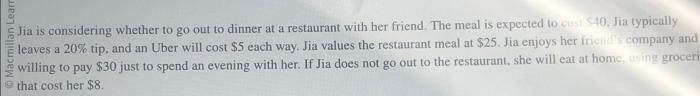 Jia is considering whether to go out to dinner